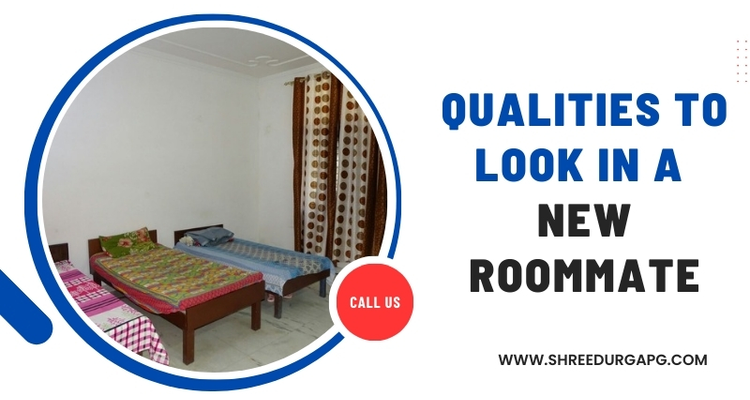 Qualities to Look in a New Roommate